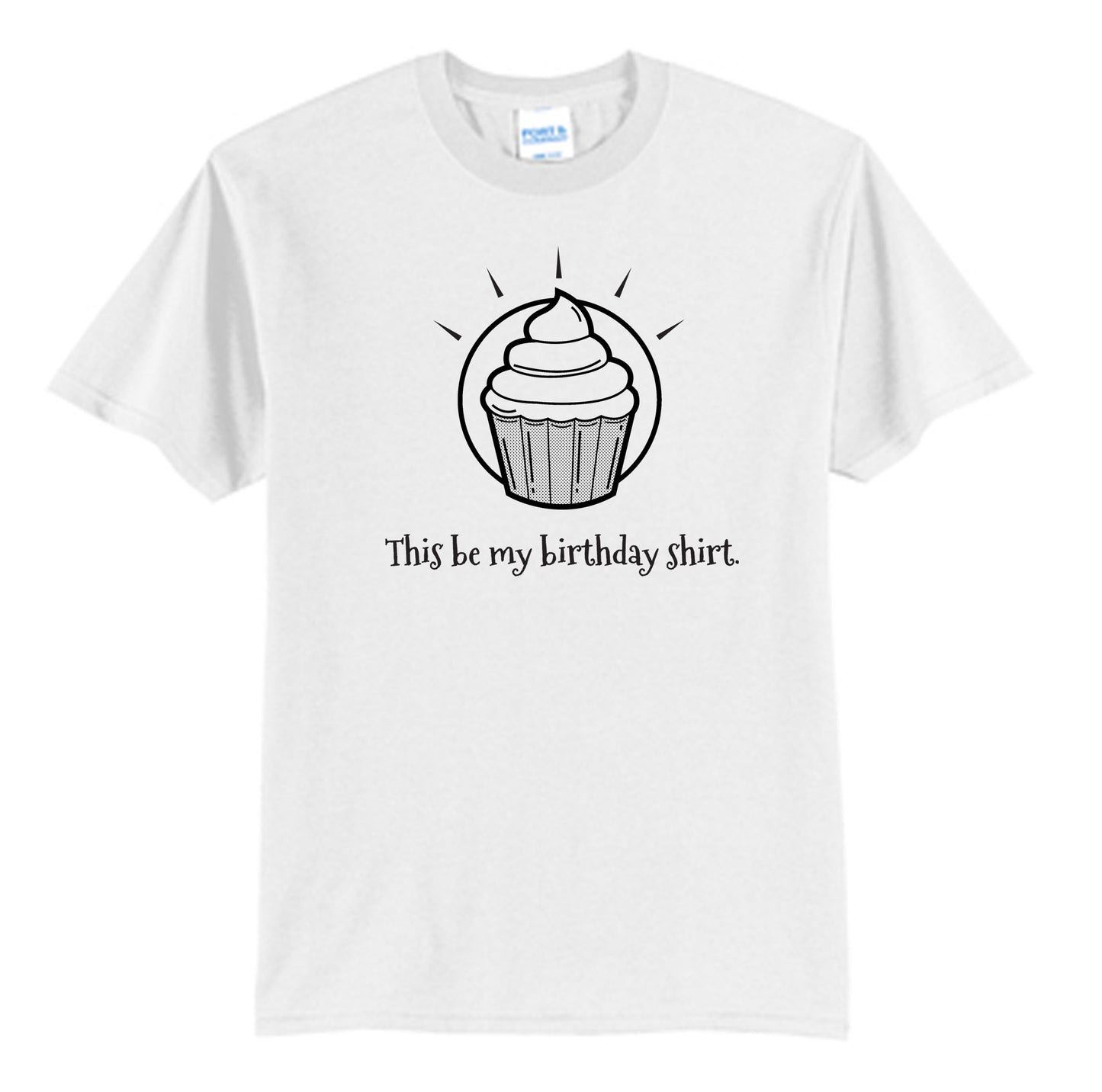 Birthday Shirt!